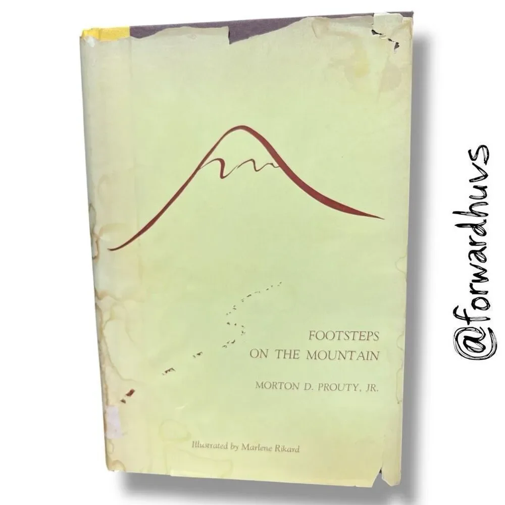 Footsteps on the Mountain by Morton D. Prouty Jr. – Hardcover, 1969